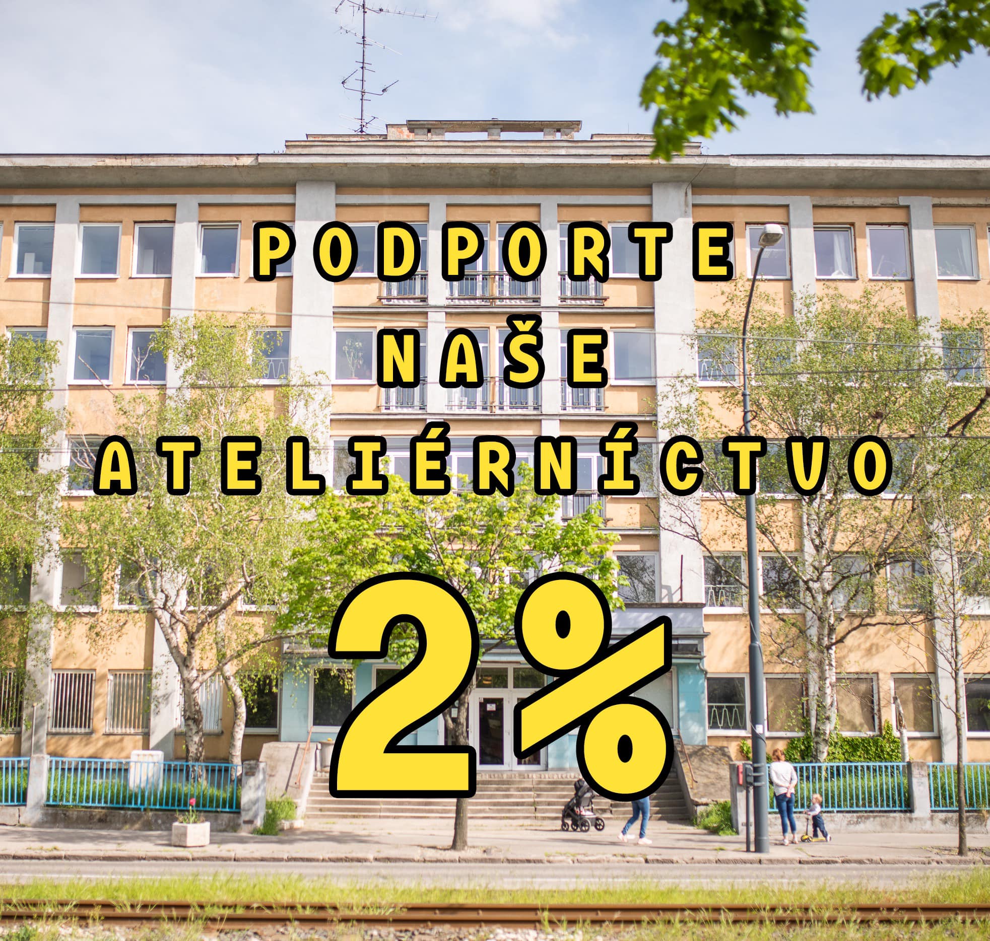 Podporte naše ateliérnictvo 2%