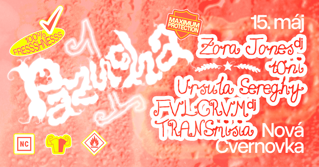 Pazucha: Zora Jones (dj) / t0ni / FVLCRVM (dj) / Ursula Sereghy / TRANSmisia